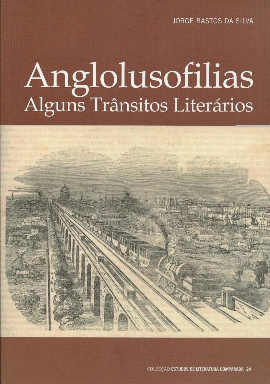 Anglolusofilias – Alguns Trânsitos Literários